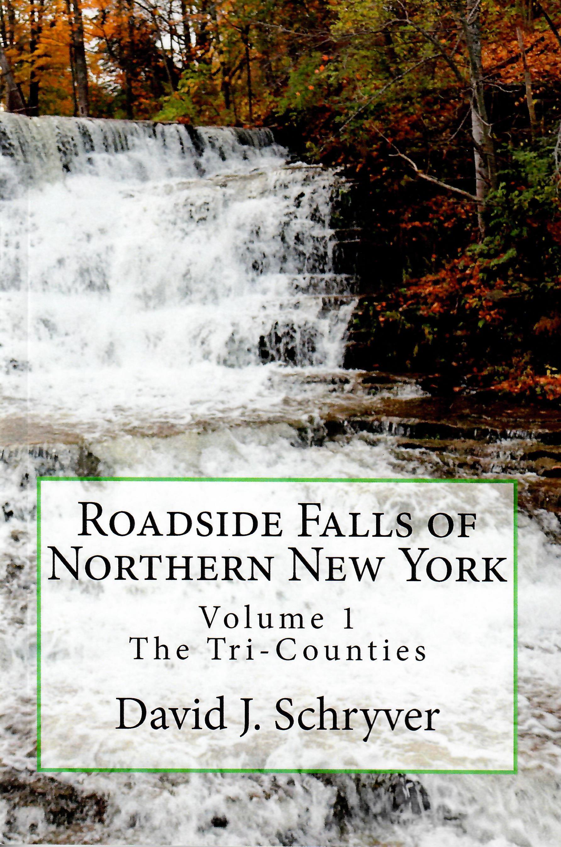 Roadside Falls of Northern New York Volume 1