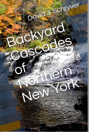 Backyard Cascades of Northern New York